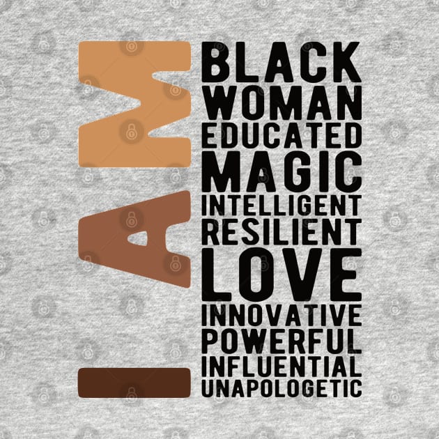 I Am Black Woman Educated Melanin Black History Month women history by Gaming champion